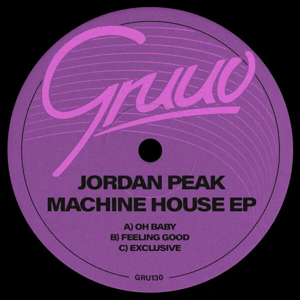 Jordan Peak - Machine House [Gruuv]