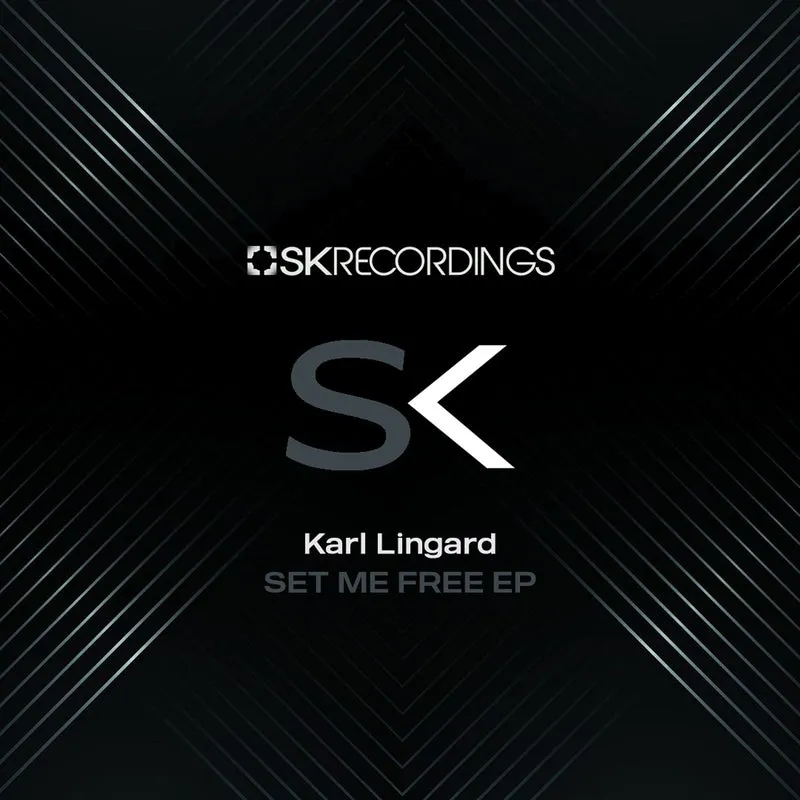 Karl Lingard - Set Me Free [SK Recordings]