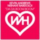 Kevin Andrews, Nishant Bardoloi - Da Da Boom Boom [Whore House]
