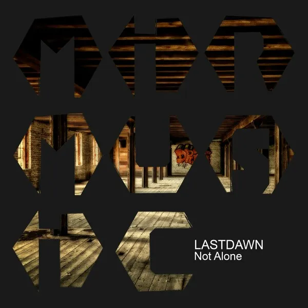 LASTDAWN – Not Alone
