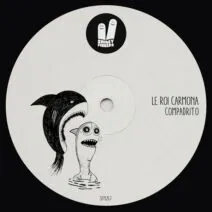 Le Roi Carmona - Compadrito [Smiley Fingers]