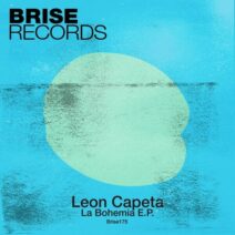 Leon Capeta - La Bohemia E.P. [Brise Records]