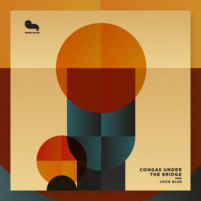 Loco Blue - Congas Under The Brigde [Drumma Records]