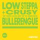 Low Steppa, Crusy - Bullerengue - Extended Mix [Defected]