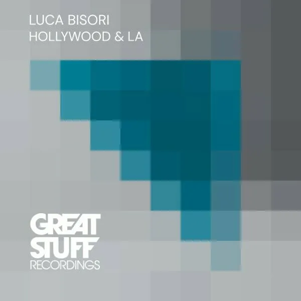 Luca Bisori - Hollywood & La [Great Stuff Recordings]