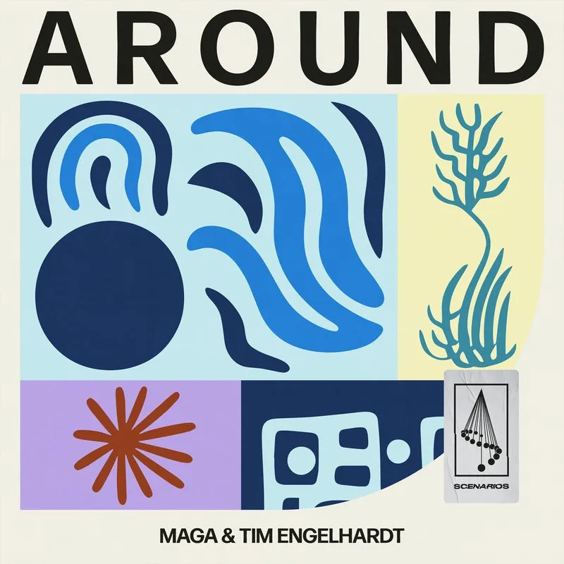 Maga, Tim Engelhardt - Around [Scenarios]