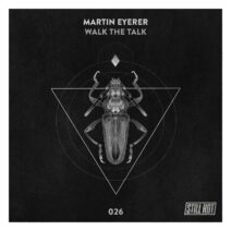 Martin Eyerer - Walk the talk [Still Hot]