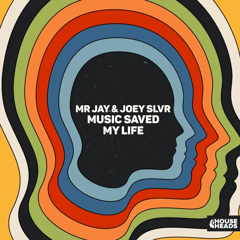 Mr Jay, Joey SLVR - Music Saved My Life (Extended Mix) [House Heads]