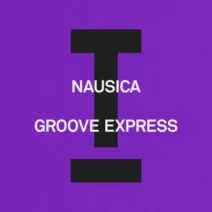 Nausica - Groove Express [Toolroom]