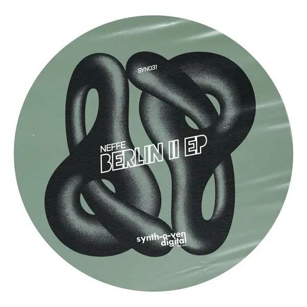 Neffe - Berlin II EP [Synth-O-Ven Digital]