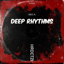 Neo A. - Deep Rhythms [HardCutz Records]