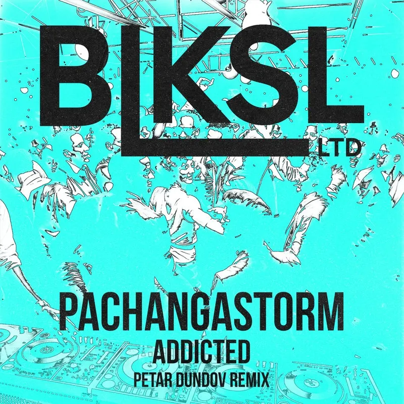 PachangaStorm - Addicted (Petar Dundov Remix) [BLKSL LTD]