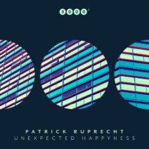 Patrick Ruprecht - Unexpected Happyness [3000 Grad Records]