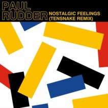 Paul Rudder - Nostalgic Feelings (Tensnake Remix) [True Romance Records]