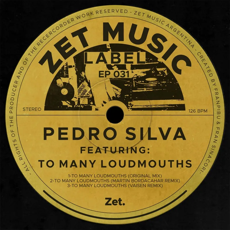 Pedro Silva - To Many Loudmouths [ZET Music]
