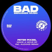 Peter Pixzel - Make A Move EP [BienAimer Music]