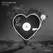 Poni PunkFlwr - My Love [Loving Tech]