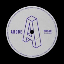 ROKAR - Old Timer [ABODE Records]