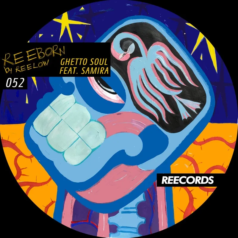 Reelow, Samira - Ghetto Soul [Reecords]