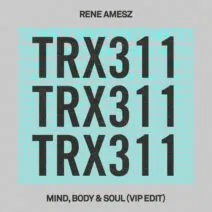 René Amesz - Mind, Body & Soul (VIP Edit) [Toolroom Trax]