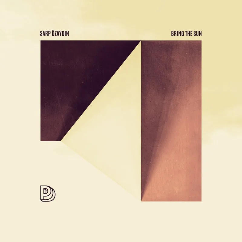 Sarp Ozaydin - Bring the Sun [Petra Digital Recordings]