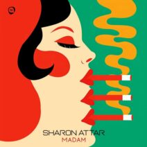Sharon Attar - Madam [Asymmetric Dip]