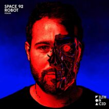 Space 92 - Robot [Filth on Acid]