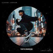 Stanny Abram - Lost Love [TOKYO SINDROME]