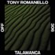 Tony Romanello - Talamanca [OFF Recordings]