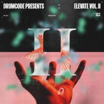 V.A. - Drumcode Presents. Elevate, Vol. II [Drumcode]