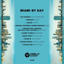 V.A. - Miami By Day [Under No Illusion]