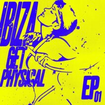 VA - Ibiza Get Physical EP [Get Physical Music]