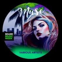Various Artists - Miami Music Week [MUSE]