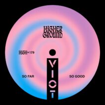 Viot - So Far So Good (Extended) [Higher Ground]