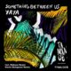 Yaya - Something Between Us EP [Tamango Records]