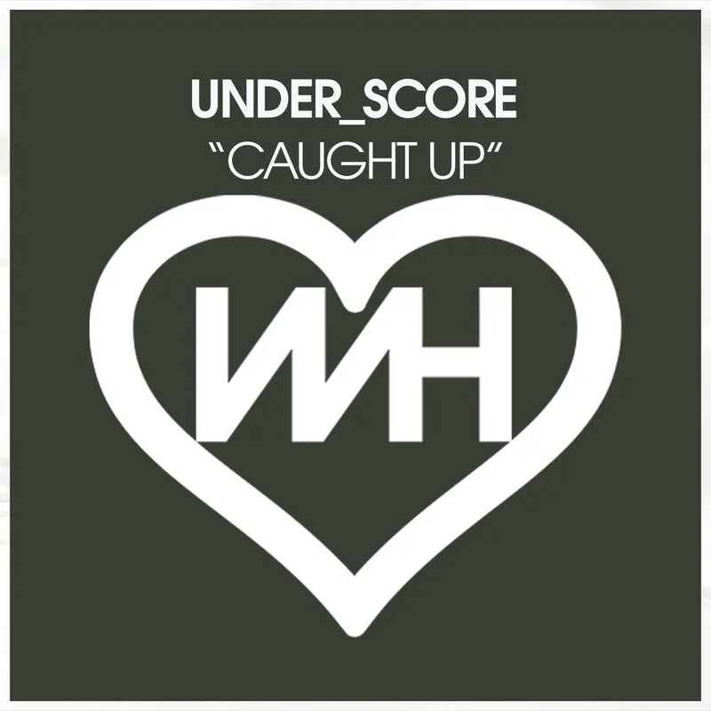 under_score - Caught Up [Whore House]