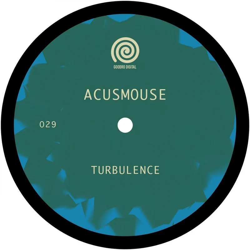 Acusmouse - Turbulence [GOODRO DIGITAL]