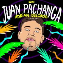 Adrian Delgado (ESP) - Juan Pachanga [Lost Beach Records]