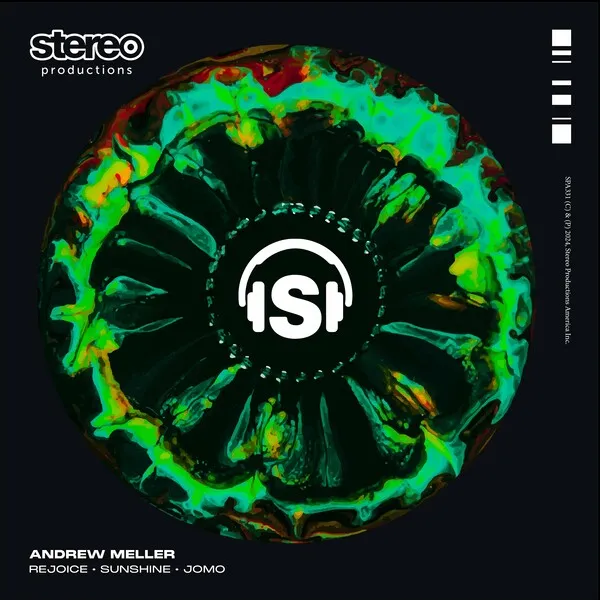 Andrew Meller - Rejoice · Sunshine · Jomo [Stereo Productions]