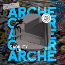 Arche - Sability EP [IWANT Music]