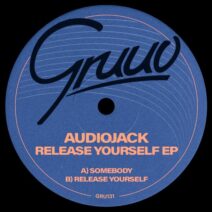 Audiojack - Release Yourself [Gruuv]