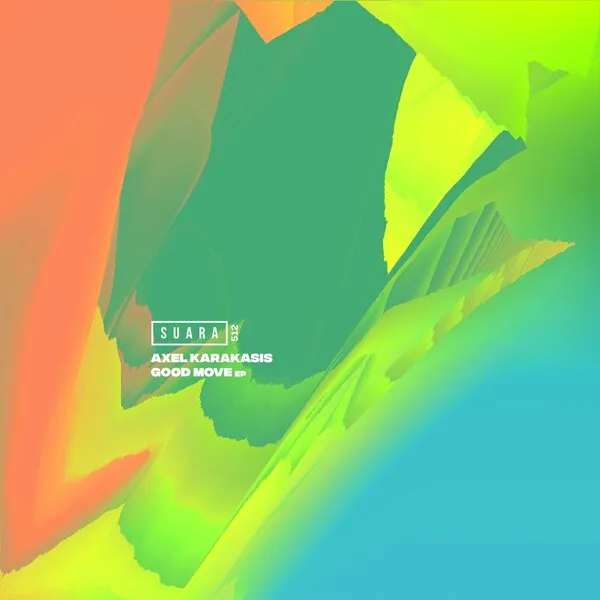 Axel Karakasis - Good Move [Suara]