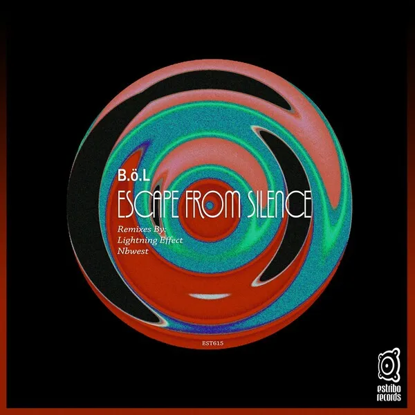 B.O.L - Escape From Silence [Estribo Records]
