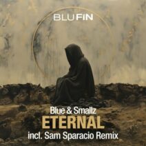 Blue & Smallz - Eternal [Blu Fin Records]