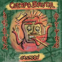 Castion - Cuerpo Brutal [Drop Low Records]