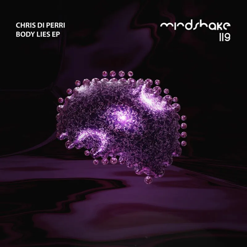 Chris Di Perri - Body Lies EP [Mindshake Records]