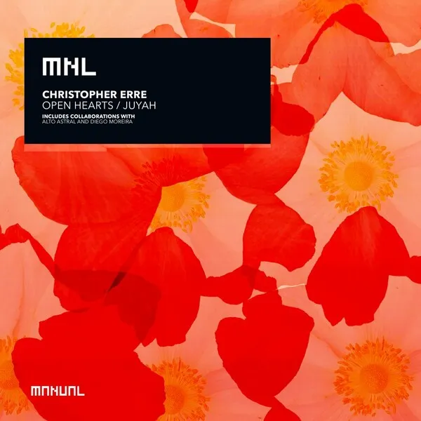 Christopher Erre – Open Hearts / Juyah
