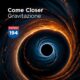 Come Closer - Gravitazione [Highway Records]