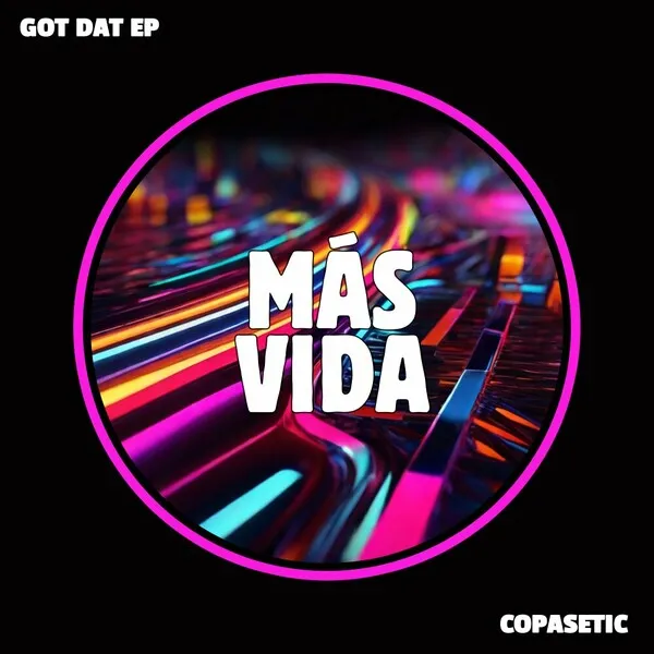 Copasetic – Got Dat