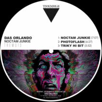 Das Orlando - Noctam Junkie [Tremble Recordings]